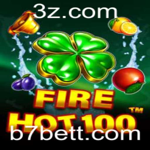 Explorando o Universo de FireHot100: Uma Nova Experiência de Jogo com B7bet