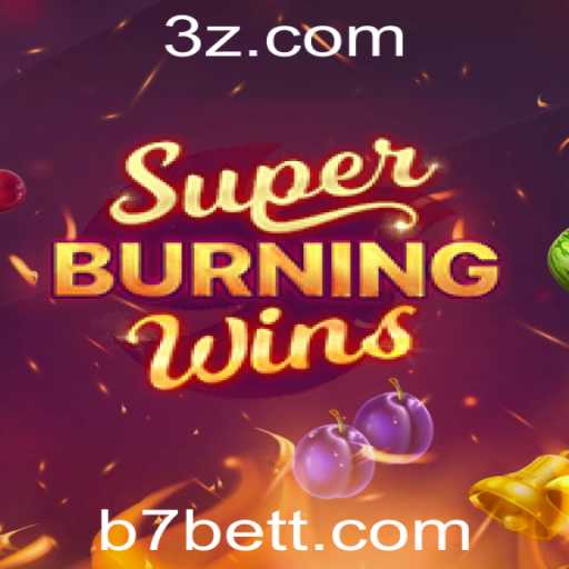 Explorando o Mundo do Jogo SuperBurningWins no B7bet